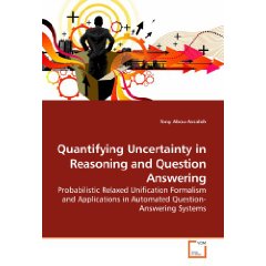 Quantifying Uncertainty in Reasoning and Question Answering Quantifying Uncertainty in Reasoning and Question Answering